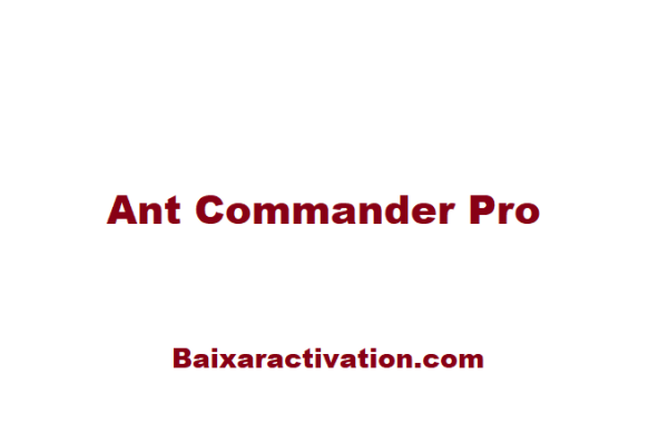 Ant Commander Pro Crackeado